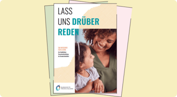 Material Titelbild: Elternratgeber – Lass und drüber reden