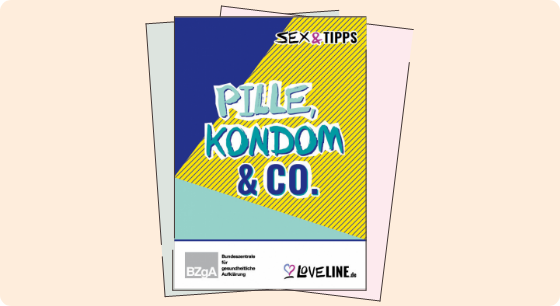 Illustration: Titelbild Material Sex & Tipps – Pille, Kondom und Co.