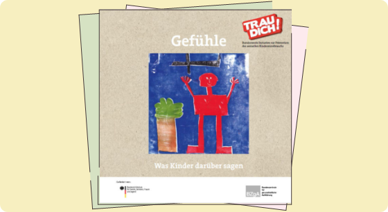 Illustration: Material Trau dich! - Gefühle - Was Kinder darüber sagen